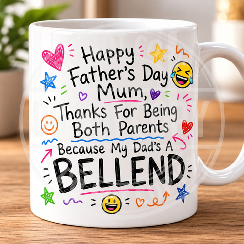 Funny Father's Day mug for Mum - Bellend