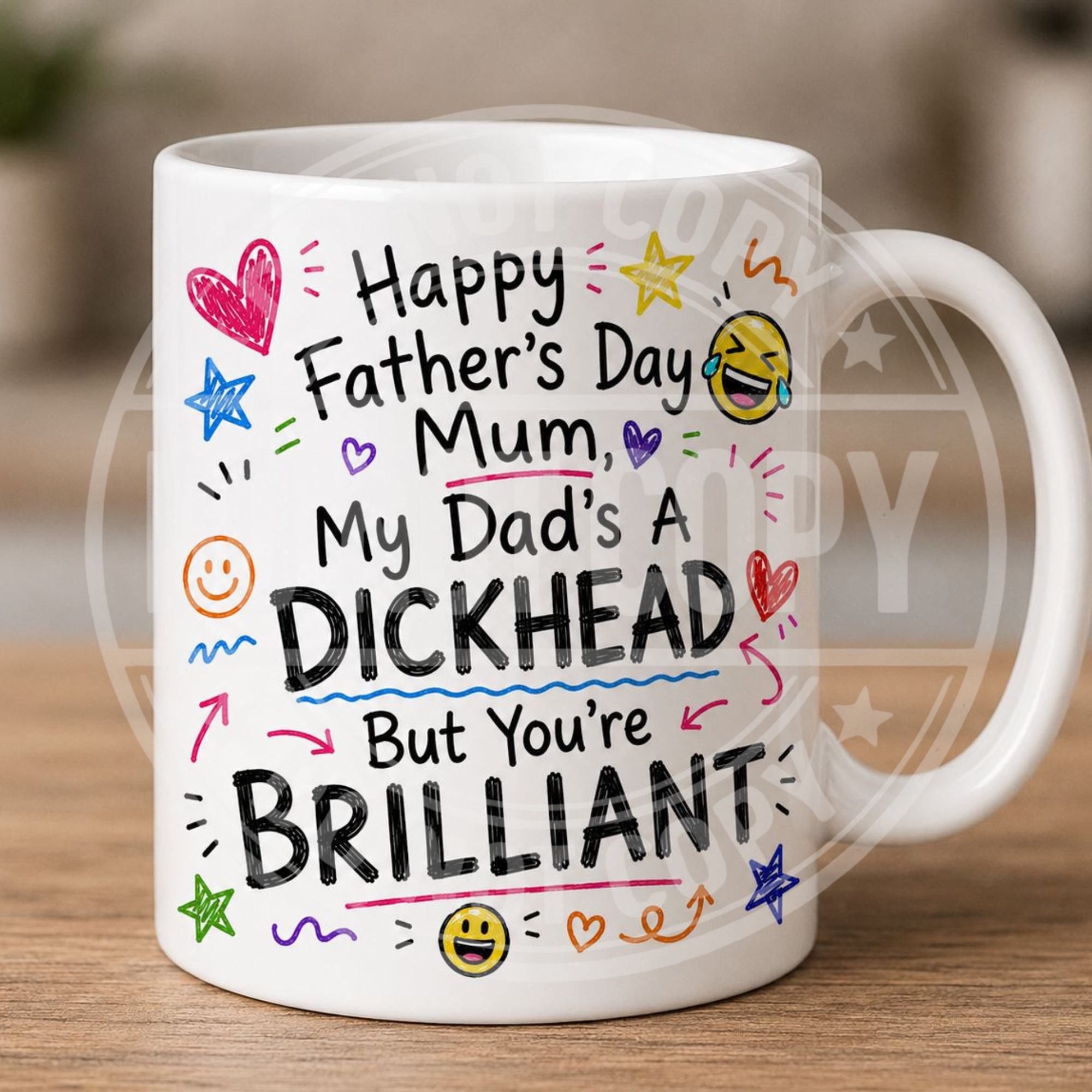 FATHERS DAY MUG - FOR MUM - DICKHEAD