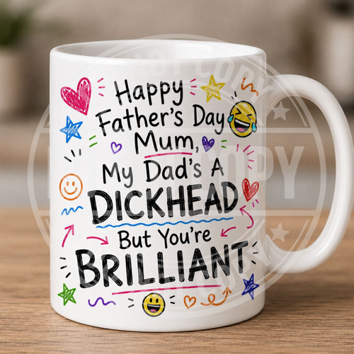 Funny Father's Day mug for Mum - Dickhead
