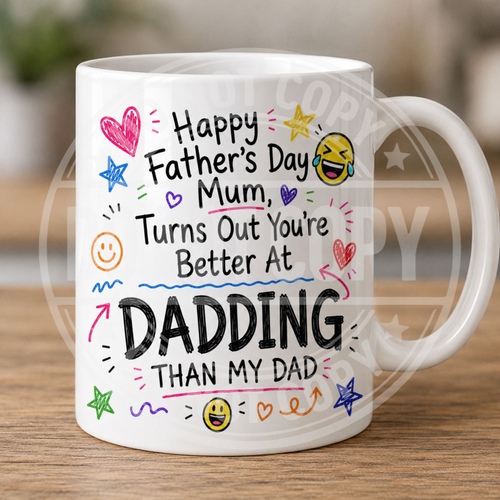 Funny Father's Day mug for Mum - Dadding