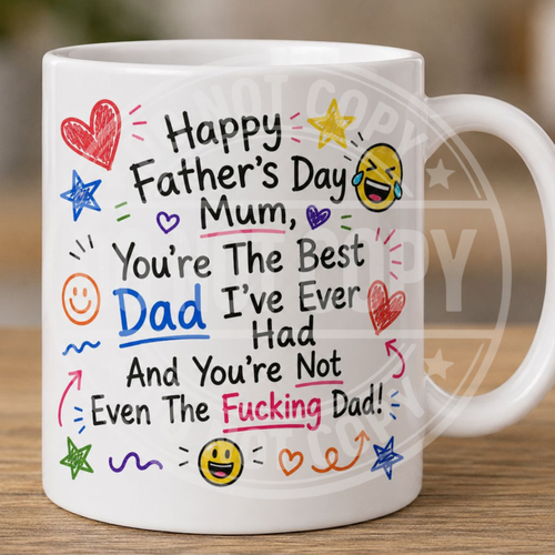 Funny Father's Day mug for Mum - Best Dad