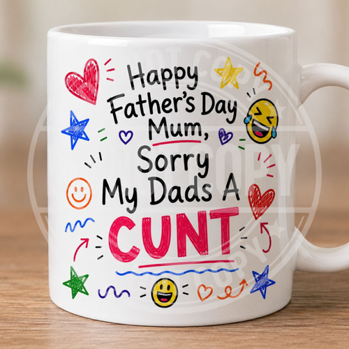 Funny Father's Day mug for Mum - Cunt