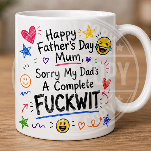 Funny Father's Day mug for Mum - Fuckwit