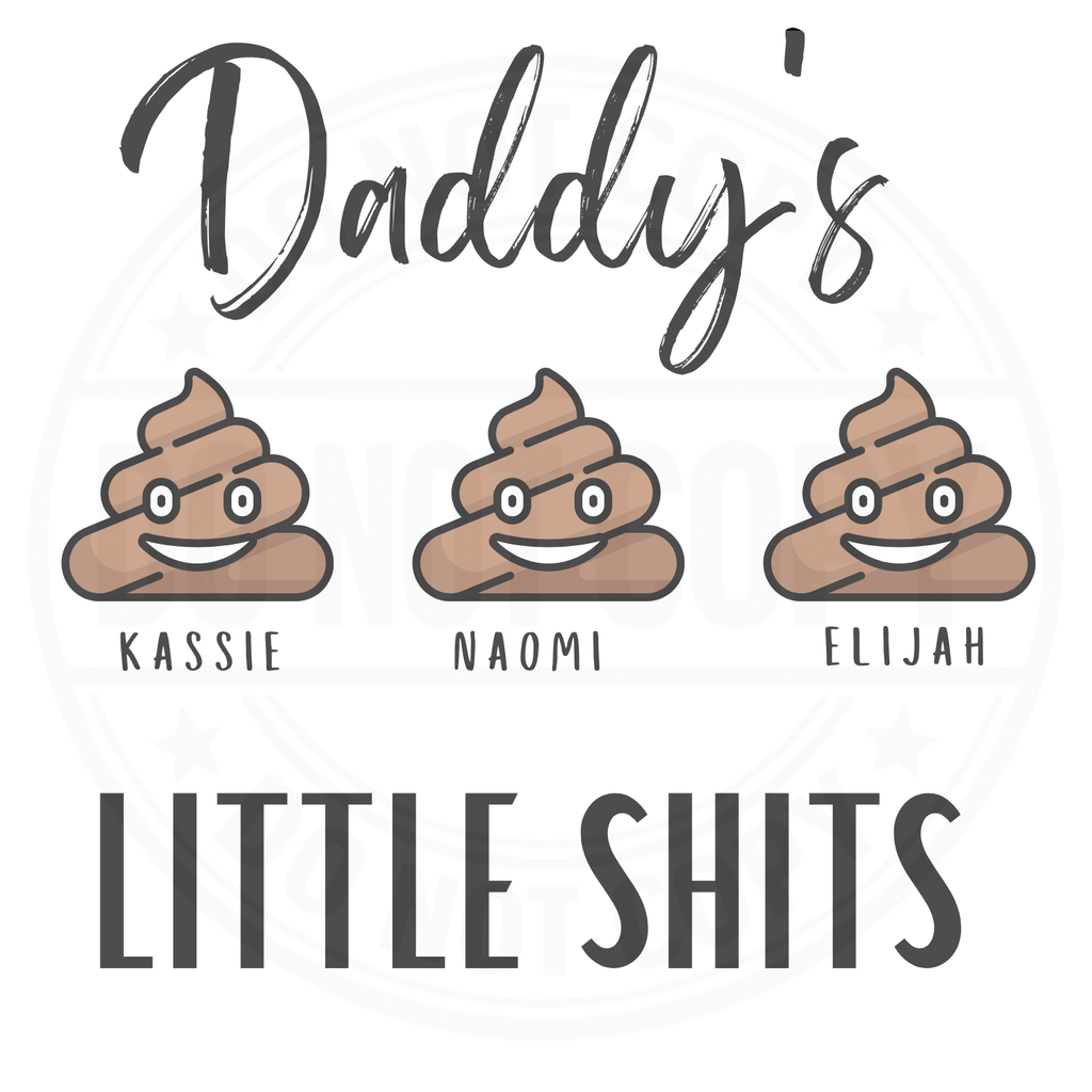 FATHERS DAY MUG - DADDYS LITTLE SHITS