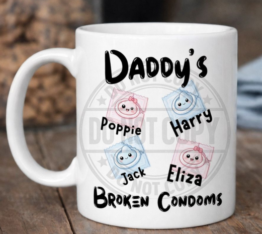 FATHERS DAY MUG - DADDYS BROKEN CONDOMS