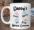FATHERS DAY MUG - DADDYS BROKEN CONDOMS