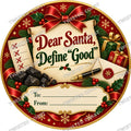 Christmas Chocolate Tub Label – Dear Santa Define Good