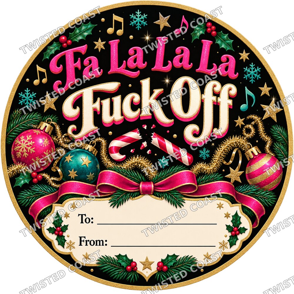 Christmas Chocolate Tub Label – Fa La La La Fuck Off