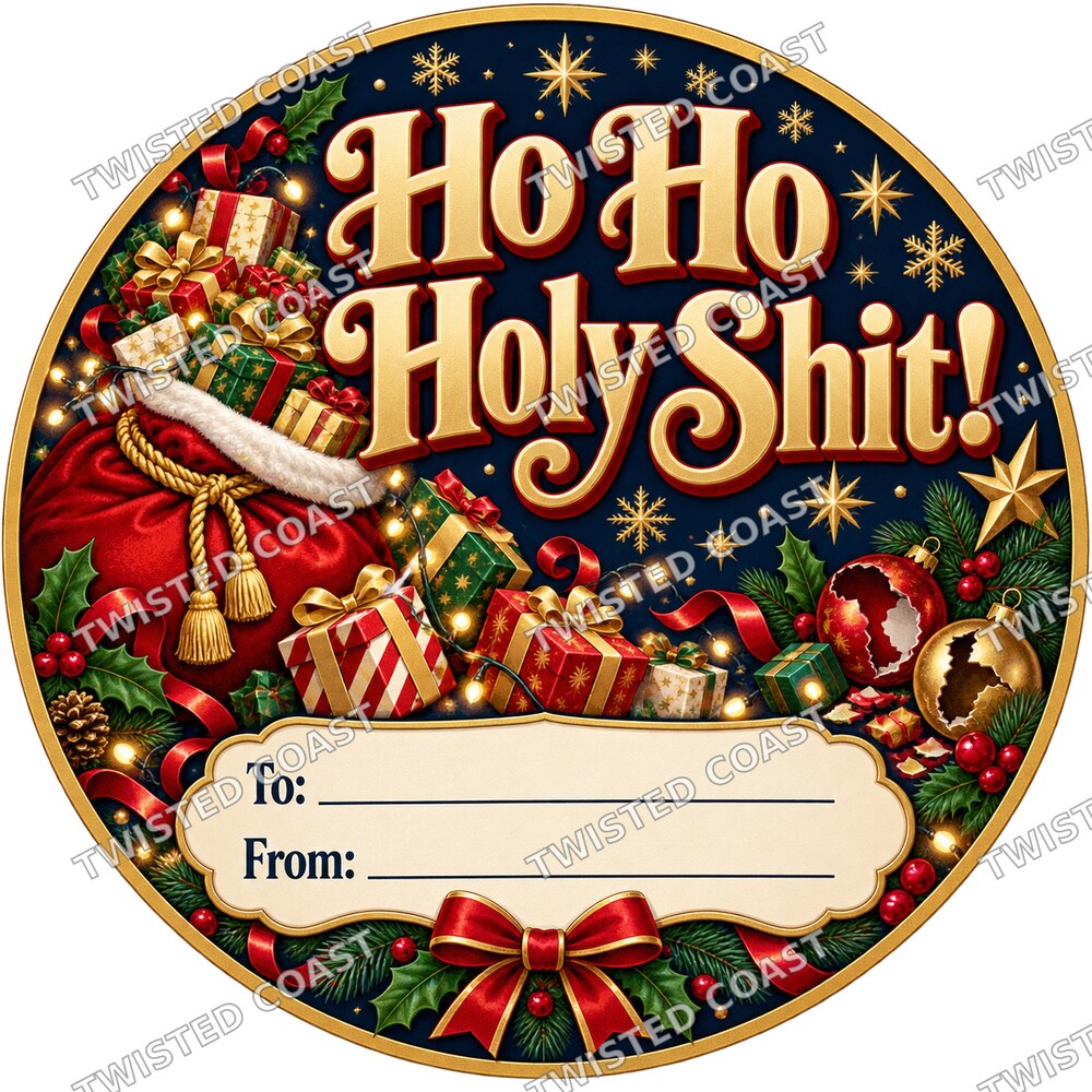 Christmas Chocolate Tub Label – Ho Ho Holy Shit