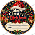 Christmas Chocolate Tub Label – Merry Christmas Dickhead