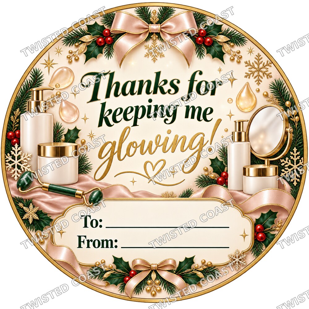 Christmas Chocolate Tub Label – Thanks for Keeping Me Glowing – Aesthetics