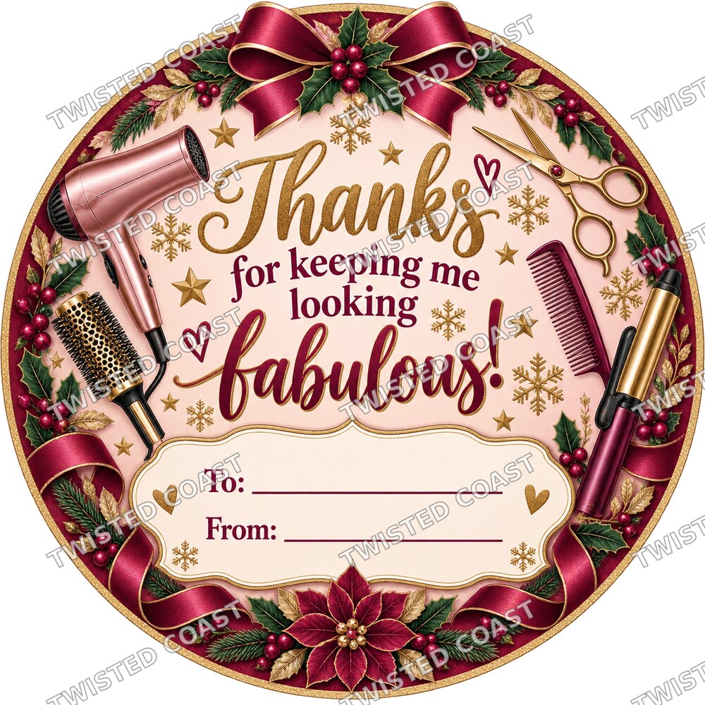 Christmas Chocolate Tub Label – Thanks for Making Me Look Fabulous – Hairdresser