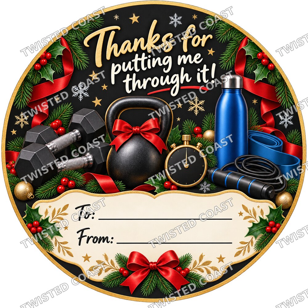 Christmas Chocolate Tub Label – Thanks for Making Me Regret Leg Day – Personal Trainer