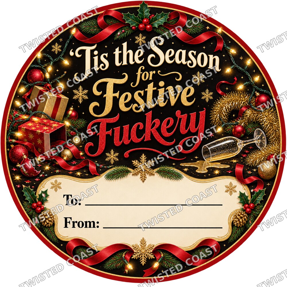 Christmas Chocolate Tub Label – 'Tis the Season for Festive Fuckery