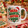 Watermarked Christmas mug mockup: Dear Santa, define ‘good’
