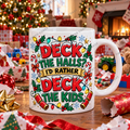 Watermarked Christmas mug mockup: Deck the halls? I’d rather deck the kids