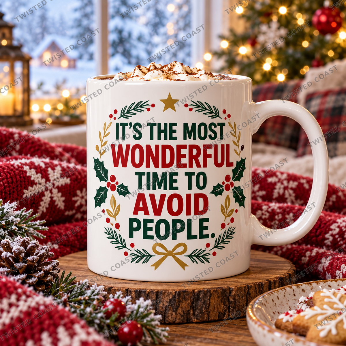 Watermarked Christmas mug mockup: Most wonderful time to avoid people