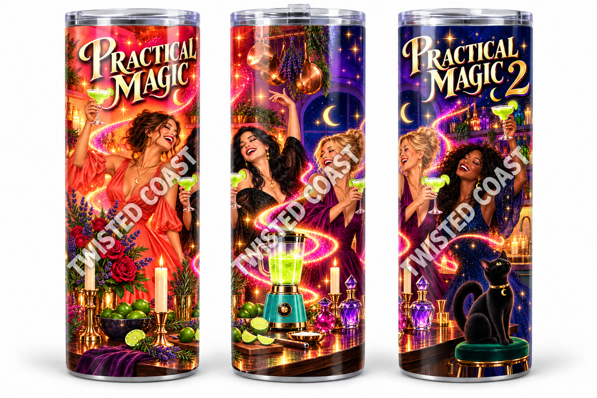 Practical Magic 2 cocktail sisters 20oz skinny tumbler shown from three angles